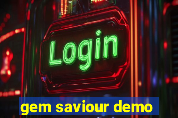 gem saviour demo